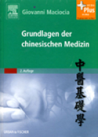 Die Grundlagen der Chinesischen Medizin