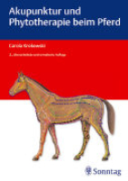 Akupunktur und Phytotherapie beim Pferd