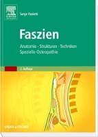 Faszien - Anatomie, Strukturen, Techniken, Spezielle Osteopathie